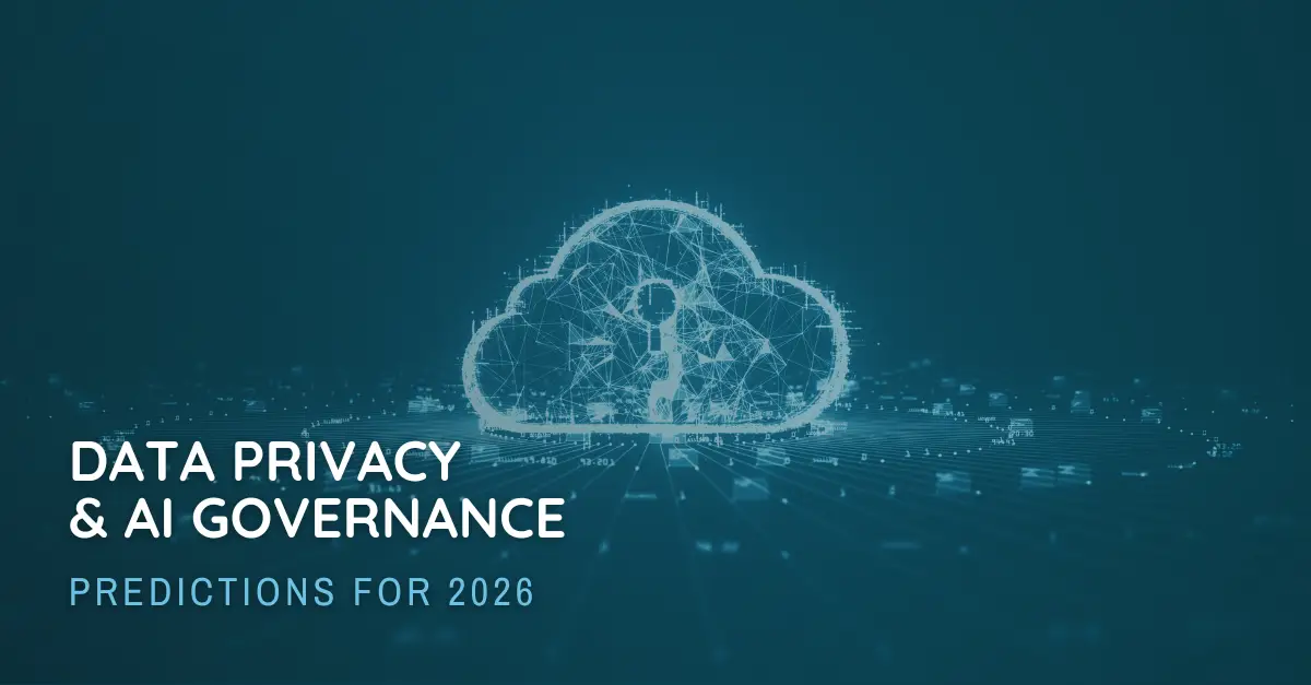 Data Privacy & AI Governance Predictions for 2026 - Pembroke Privacy